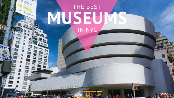 The Best Museums in NYC